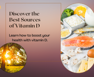 Discover the Best Sources of Vitamin D, The Health Bond.