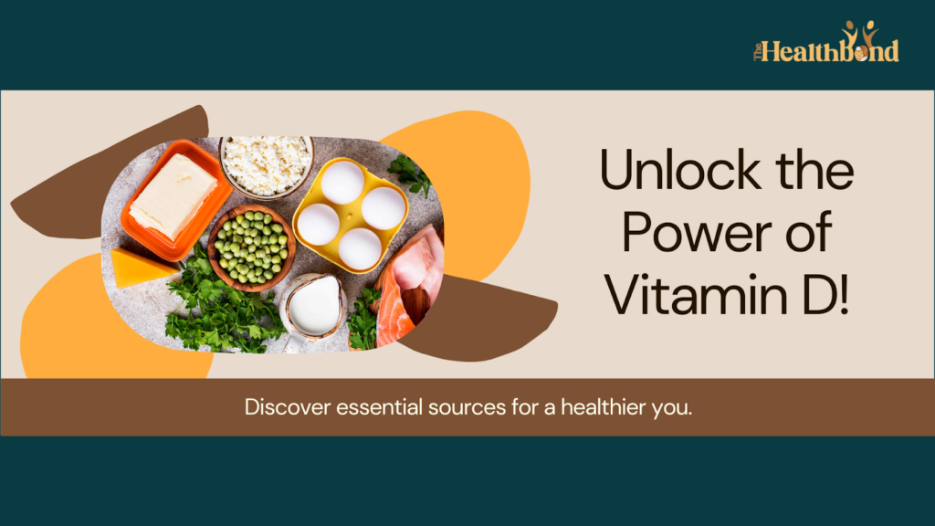 Unlock the Power of Vitamin D, The Health Bond.